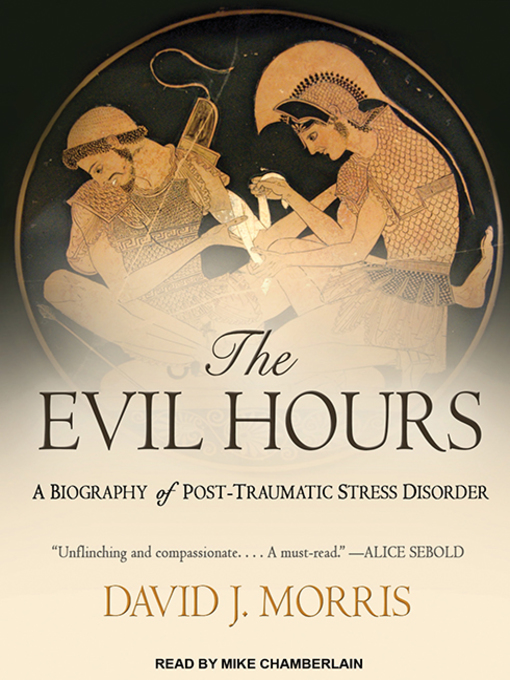 Title details for The Evil Hours by David J. Morris - Wait list
